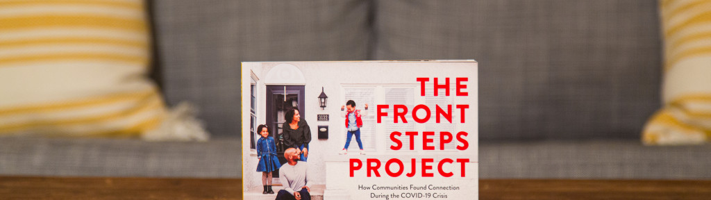 CREATORS OF THE COVID-INSPIRED FRONT STEPS PROJECT® CHOOSE WRIGLEY MEDIA GROUP TO PRODUCE CONTENT FOR INTERNATIONAL BOOK LAUNCH